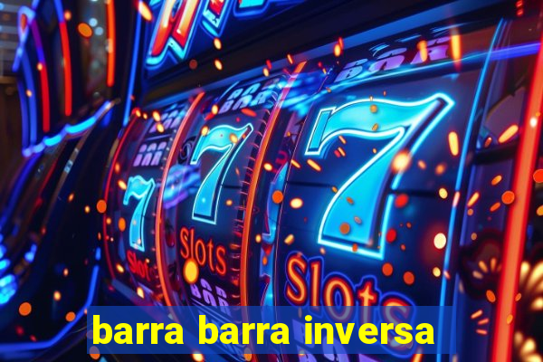 barra barra inversa - twitch